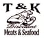 T & K Discount Meats and Seafood
